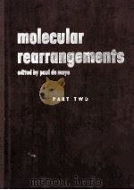 MOLECULAR REARRANGEMENTS PART TWO 1964 PDF电子版封面 PAUL DE MAYO