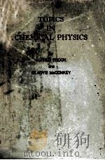 TOPICS IN CHEMICAL PHYSICS（1962 PDF版）