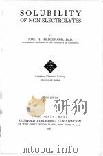 SOLUBILITY OF NON-ELECTROLYTES SECOND EDITION（1936 PDF版）