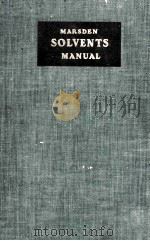 SOLVENTS AND ALLIED SUBSTANCES MANUAL WITH SOLUBILITY CHART（1954 PDF版）