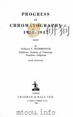 PROGRESS IN CHROMATOGRAPHY 1938-1947（1953 PDF版）