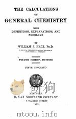THE CALCULATIONS OF GENERAL CHEMISTRY FOURTH EDITION（1921 PDF版）