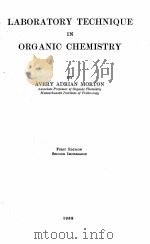 LABORATORY TECHNIQUE IN ORGANIC CHEMISTRY FIRST EDITION（1938 PDF版）