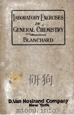 LABORATORY EXERCISES IN GENERAL CHEMISTRY SECOND EDITION（1918 PDF版）