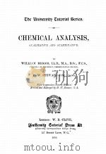 CHEMICAL ANALYSIS QUALITATIVE AND QUANTITATIVE（1906 PDF版）