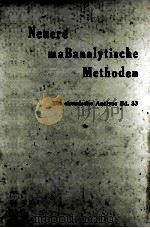 NEUERE MABANALYTISCHE METHODEN 1956 PDF电子版封面