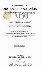 A HANDBOOK OF ORGANIC ANALYSIS QUALITATIVE AND QUANTITATIVE FOURTH EDITION（1931 PDF版）