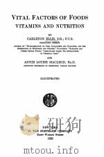 VITAL FACTORS OF FOODS VITAMINS AND NUTRITION（1922 PDF版）