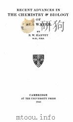 RECENT ADVANCES IN THE CHEMISTRY AND BIOLOGY OF SEA WATER（1945 PDF版）