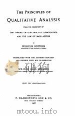 THE PRINCIPLES OF QUALITATIVE ANALYSIS 1906 PDF电子版封面