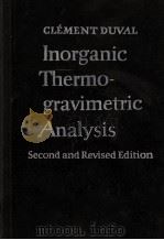 INORGANIC THERMOGRAVIMETRIC ANALYSIS SECOND AND REVISED EDITION（1963 PDF版）