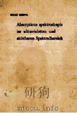 ABSORPTIONSSPEKTROSKOPIE IM ULTRAVIOLETTEN UND SICHTBAREN SPEKTRALBEREICH（1962 PDF版）