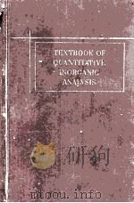 TEXTBOOK OF QUANTITATIVE INORGANIC ANALYSIS THIRD EDITION PDF电子版封面 I.M. KOLTHOFF AND E.B. SANDELL
