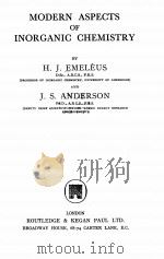 MODERN ASPECTS OF INORGANIC CHEMISTRY（1954 PDF版）