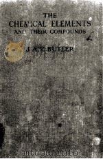 THE CHEMICAL ELEMENTS AND THEIR COMPOUNDS（1930 PDF版）
