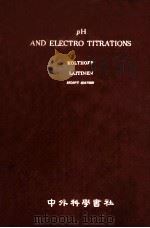 PH AND ELECTRO TITRATIONS SECOND EDITION PDF电子版封面 I.M. KOLTHOFF AND H.A. LAITINE