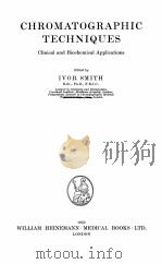 CHROMATOGRAPHIC TECHNIQUES（1958 PDF版）