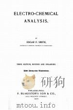ELECTRO-CHEMICAL ANALYSIS THIRD EDITION（1902 PDF版）