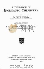 A TEXT-BOOK OF INORGANIC CHEMISTRY ENGLISH EDITION（1926 PDF版）
