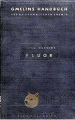 GMELINS HANDBUCH DER ANORGANISCHEN CHEMIE FLUOR SYSTEM-NUMMER 5（1926 PDF版）
