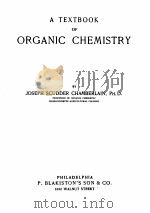 A TEXTBOOK OF ORGANIC CHEMISTRY 1921 PDF电子版封面