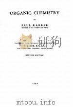 ORGANIC CHEMISTRY REVISED EDITION 1946 PDF电子版封面 PAUL KARRER