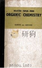 SELECTED TOPICS FROM ORGANIC CHEMISTRY THIRD EDITION 1951 PDF电子版封面