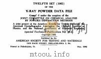 TWELFTH SET (1962) OF THE X-RAY POWDER DATA FILE VOL. 1 1962 PDF电子版封面