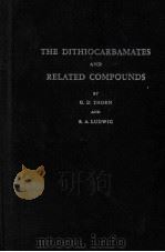 THE DITHIOCARBAMATES AND RELATED COMPOUNDS（1962 PDF版）