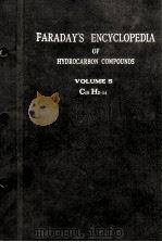 FARADAY ENCYCLOPEDIA HYDROCARBON COMPOUNDS C10H2-14 VOLUME 5 1960 PDF电子版封面 J.E. FARADAY AND A.S. FREEBORN