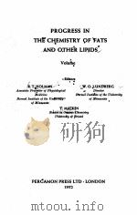 PROGRESS IN THE CHEMISTRY OF FATS AND OTHER LIPIDS VOLUME 1（1952 PDF版）