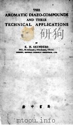 THE AROMATIC DIAZO-COMPOUNDS AND THEIR TECHNICAL APPLICATIONS（ PDF版）