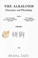 THE ALKALOIDS CHEMISTRY AND PHYSIOLOGY VOLUME I（1950 PDF版）