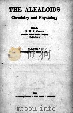 THE ALKALOIDS CHEMISTRY AND PHYSIOLOGY VOLUME VI（1960 PDF版）