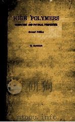 HIGH POLYMERS STRUCTURE AND PHYSICAL PROPERTIES（1963 PDF版）