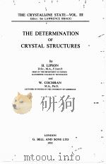 THE DETERMINATION OF CRYSTAL STRUCTURES 1953 PDF电子版封面 H. LIPSON AND W. COCHRAN