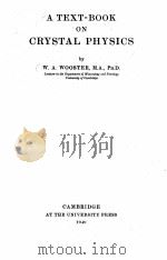 A TEXT-BOOK ON CRYSTAL PHYSICS（1949 PDF版）