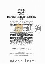 INDEX INORGANIC TO THE POWDER DIFFRACTION FILE 1963 ASTM SPECIAL TECHNICAL PUBLISCATION 48-M1 1963 PDF电子版封面