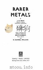 RARER METALS 1949 PDF电子版封面 J. DE MENT AND H.C. DAKE