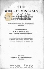 THE WORLD‘S MINERALS（1916 PDF版）