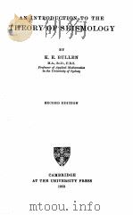 AN INTRODUCTION TO THE THEORY OF SEISMOLOGY SECOND EDITION（1953 PDF版）