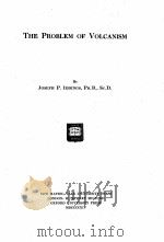 THE PROBLEM OF VOLCANISM（1914 PDF版）
