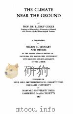 THE CLIMATE NEAR THE GROUND SECOND PRINTING 1957 PDF电子版封面 PROF. DR. RUDOLF GEIGER