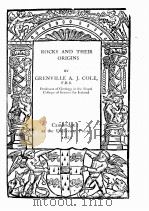 ROCKS AND THEIR ORIGINS（1922 PDF版）