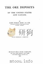 THE ORE DEPOSITS OF THE UNITED STATES AND CANADA（1906 PDF版）