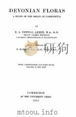 DEVONIAN FLORAS A STUDY OF THE ORIGIN OF CORMOPHYTA（1921 PDF版）