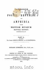 CATALOGUE OF THE FOSSIL REPTILIA AND AMPHIBIA IN THE BRITISH MUSEUM PART II（1889 PDF版）
