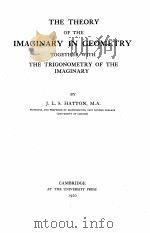 THE THEORY OF THE IMAGINARY IN GEOMETRY TOGETHER WITH THE TRIGONOMETRY OF THE IMAGINARY（1920 PDF版）