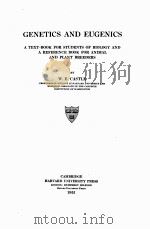 GENETICS AND EUGENICS A TEXT-BOOK FOR STUDENTS OF BIOLOGY AND A REFERENCE BOOK FOR ANIMAL AND PLANT（1922 PDF版）