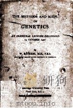 THE METHODS AND SCOPE OF GENETICS（1912 PDF版）